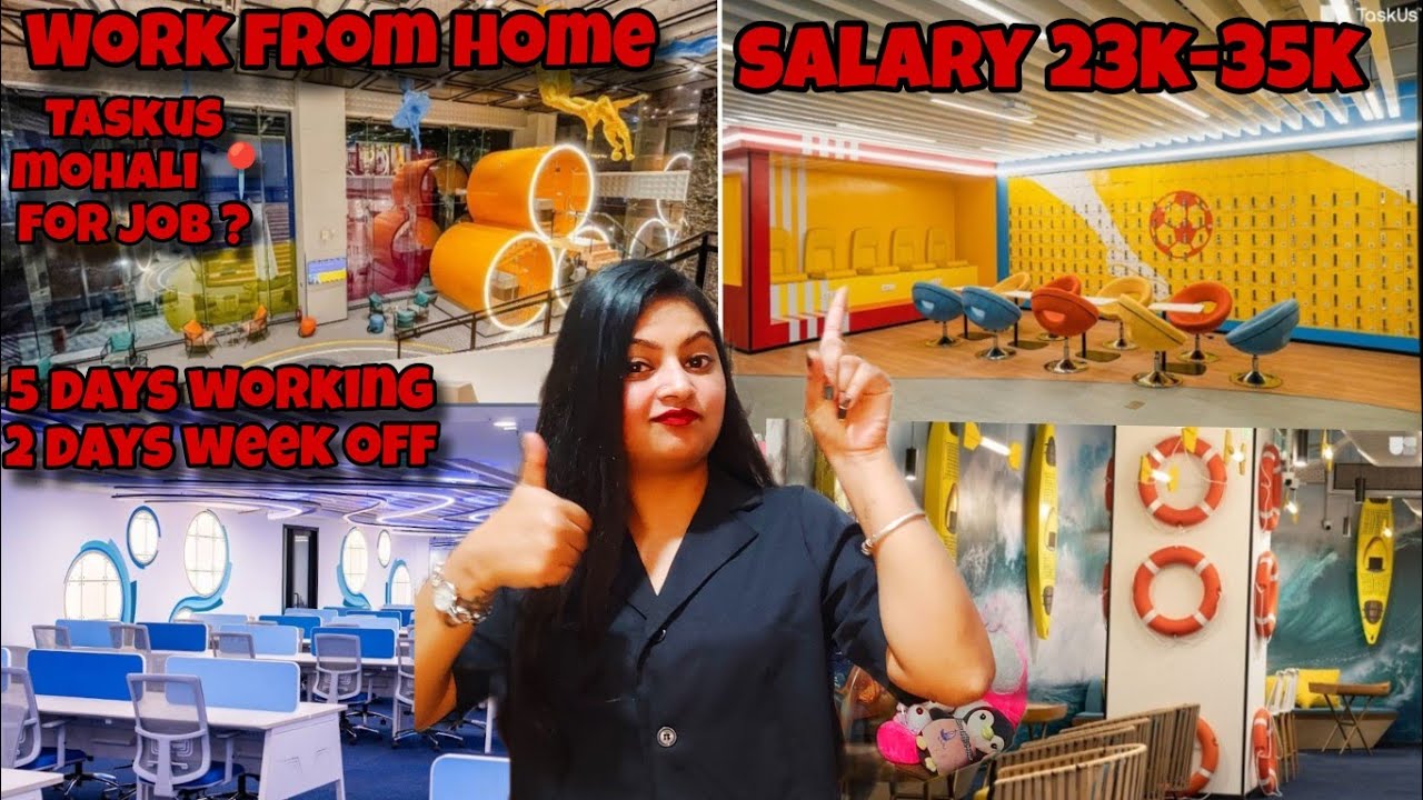 Taskus mohali sector 82 📍/ Work from home/job after 12th/ handsome salary 23k-35k ctc