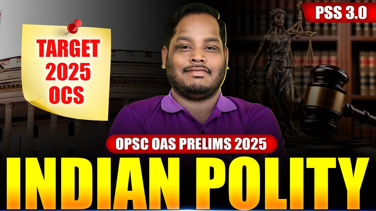 Indian Polity Class for OPSC OAS Exam | OPSC OCS Prelims Class | Polity Class for OAS Prelism