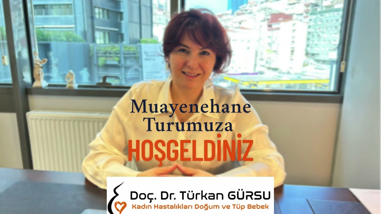 DOÇ DR TÜRKAN GÜRSU MUAYENEHANE TURU