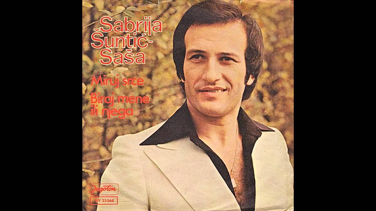 Sabrija Suntic Sasa - Miruj srce - ( Audio 1978 )