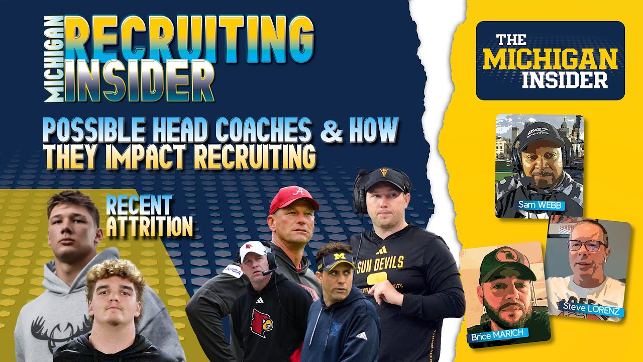 Michigan Recruiting Insider - Michigan Coaching targets and how they affect recruiting