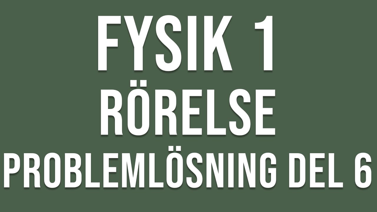 Fysik 1 -Kärnfysik - Problemlösning del 6