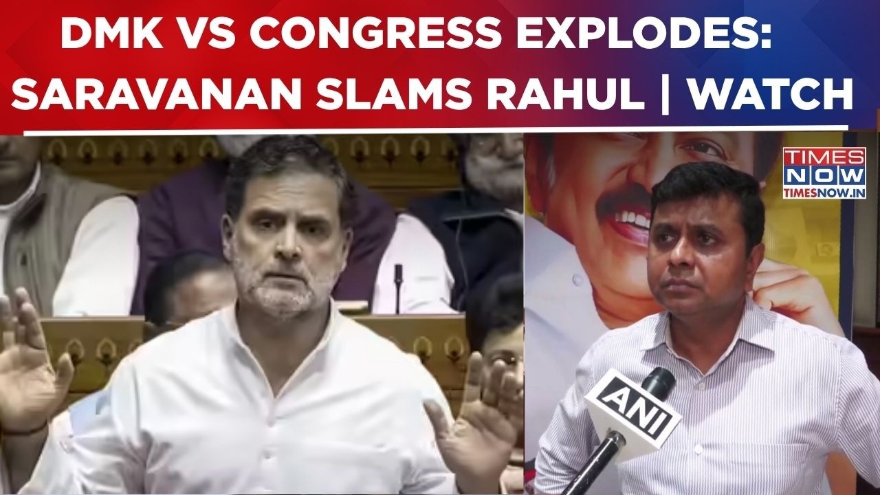 DMK-Congress 'Rift' Deepens: Saravanan Accuses Rahul Gandhi Of Bolstering 'BJP Narrative' | WATCH