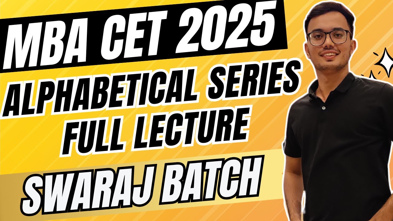 Alphabetical Series | Reasoning | Full Lecture | MBA CET 2025 | Swaraj Batch