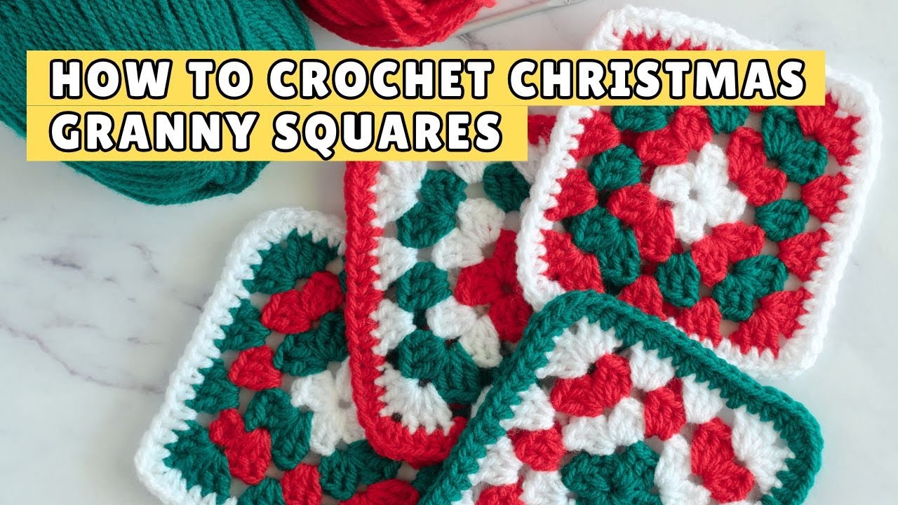 How To Crochet Christmas Granny Squares For Beginners Step By Step | Easy Crochet For Beginners