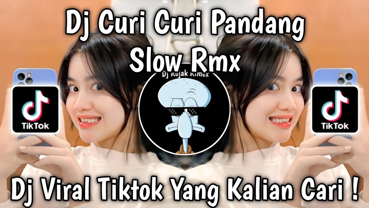 DJ CURI CURI PANDANG REMIX SLOW - DJ VIRAL TIKTOK TERBARU 2026 YANG PALING DICARI