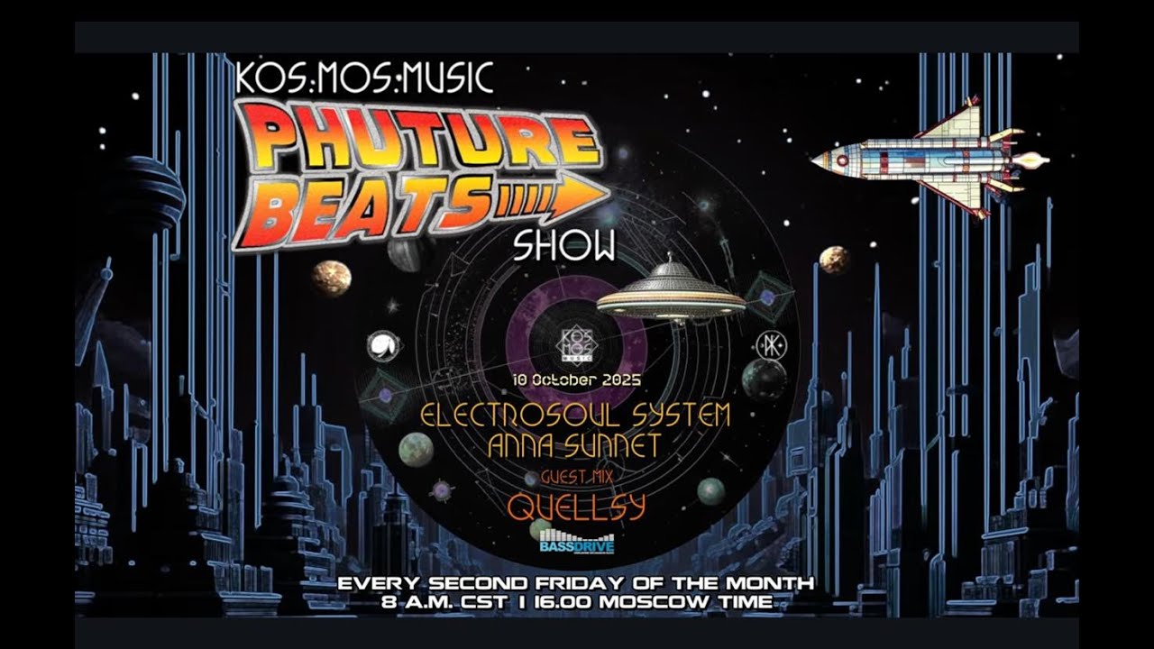 Electrosoul System & Anna Sunnet + Quellsy guest mix - Phuture Beats Show 10.10.25 (voiceless)