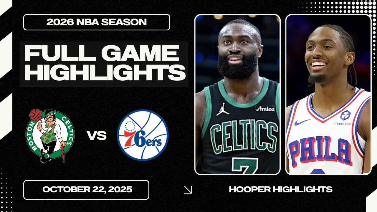 Boston Celtics vs Philadelphia 76ers Full Game Highlights | Oct 22 | 2026 NBA Season
