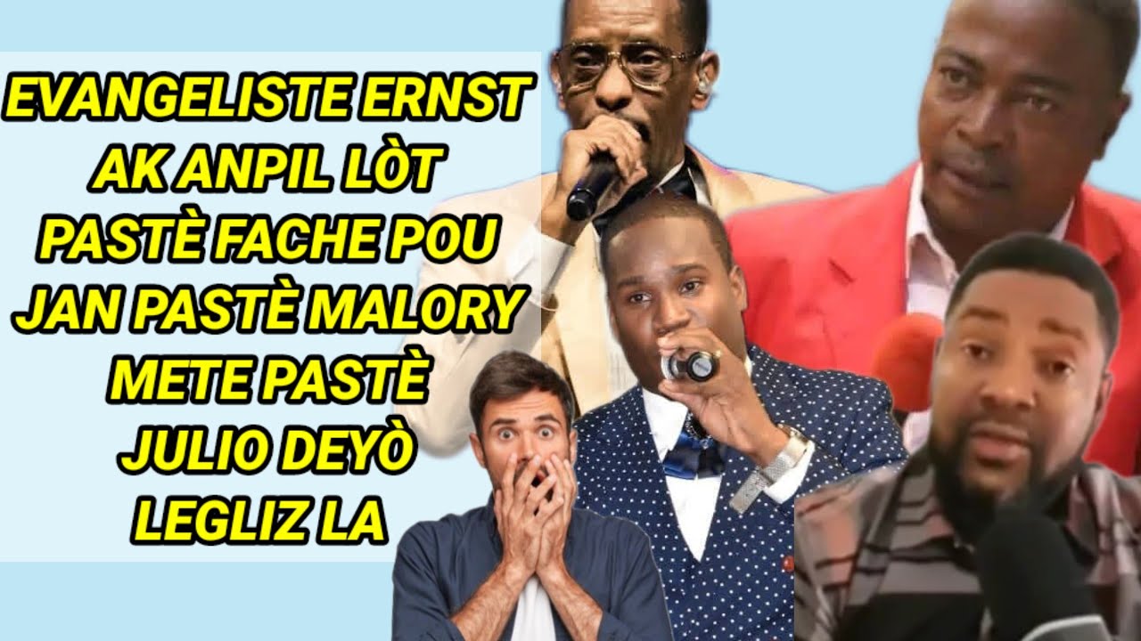 Ev. Ernst Fache paske pastè Malory mete pastè Julio deyò epil tretel vagabon anpil lòt pastè fache