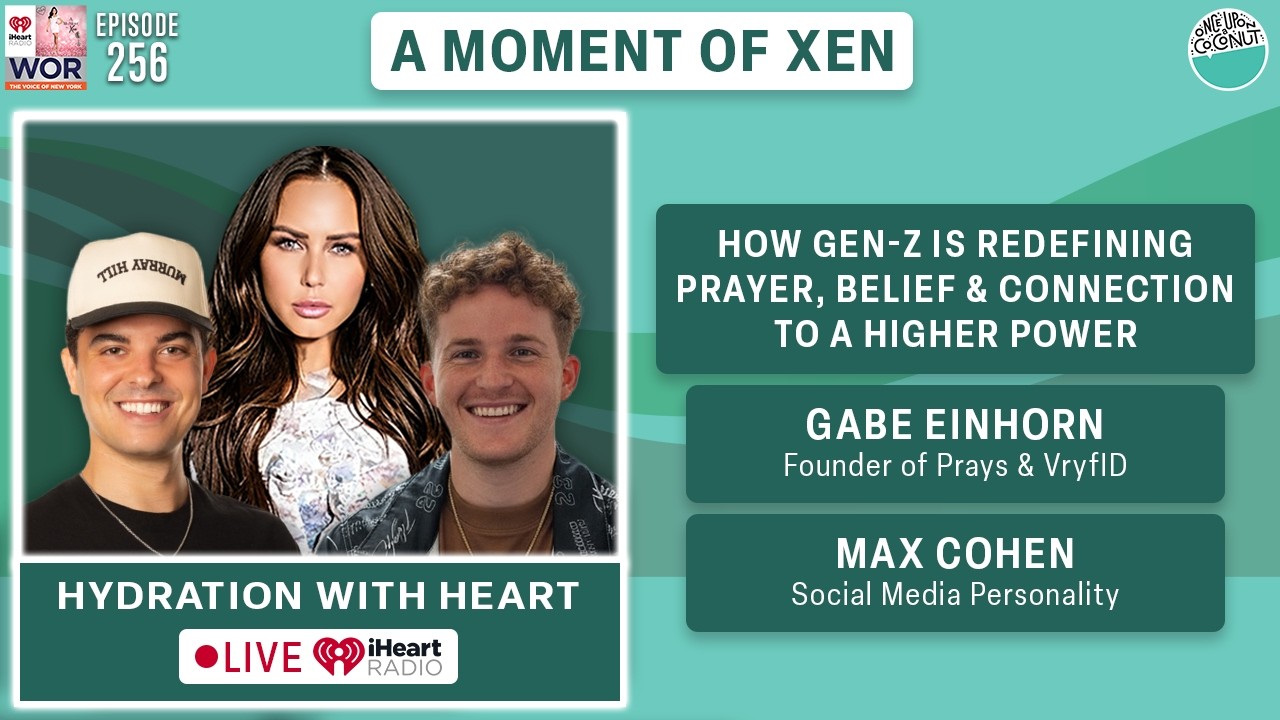 How Gen-Z Is Redefining Prayer, Belief & Connection to a Higher Power w/ Gabe Einhorn & Max Cohen
