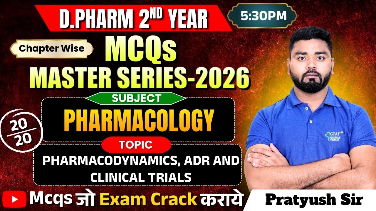 D.Pharm 2nd Year MCQs Master Series 2026 | Pharmacology: Pharmacodynamics, ADR & Clinical Trials