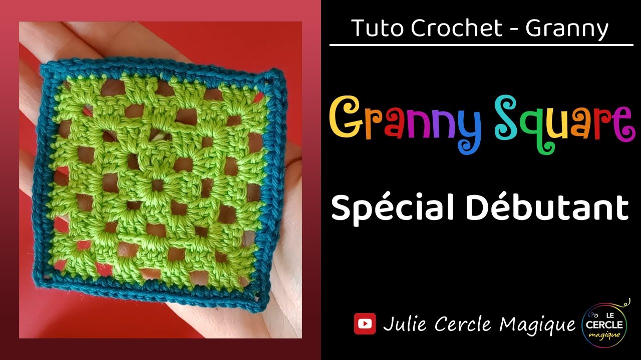 🧶Tuto (grand d&eacute;butant) : Carr&eacute; au crochet / granny square ❤️