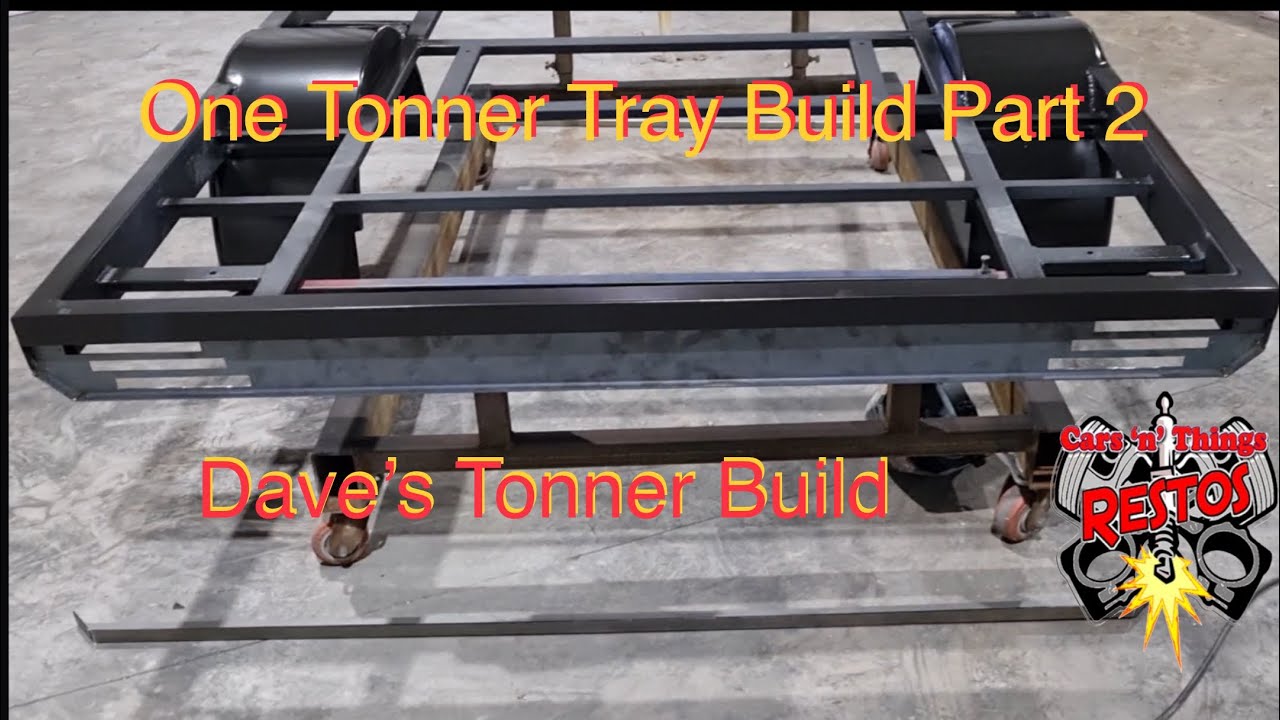One Tonner Tray Build Part 2 (Dave’s Tonner Build)