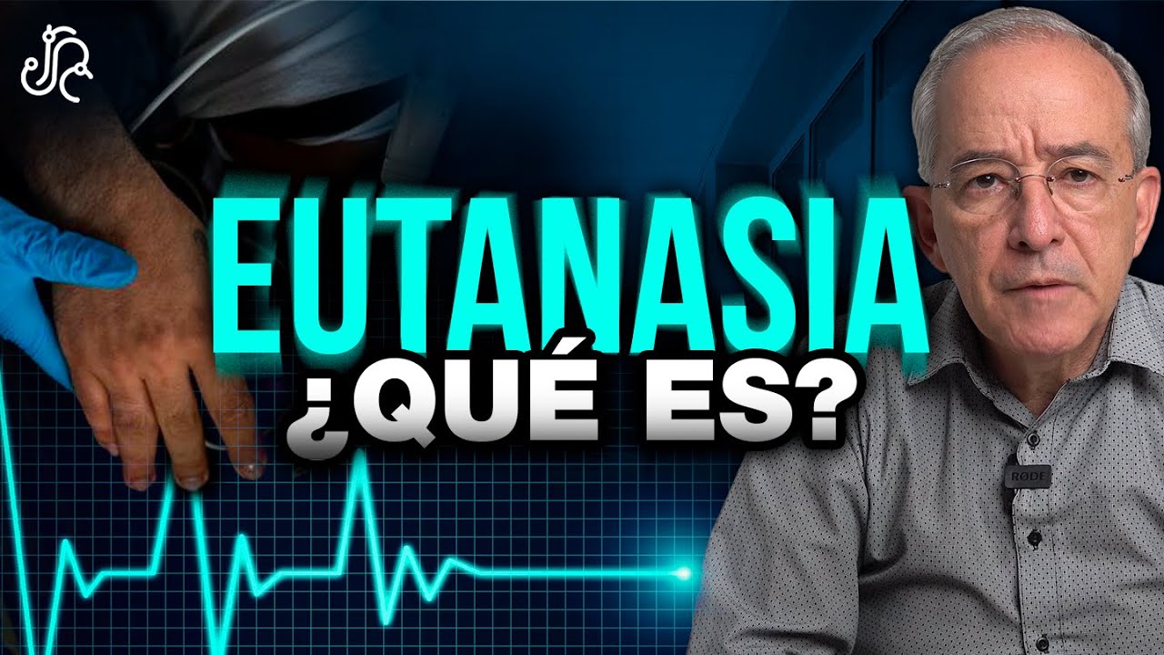 EUTANASIA Qué Es ? - Oswaldo Restrepo RSC