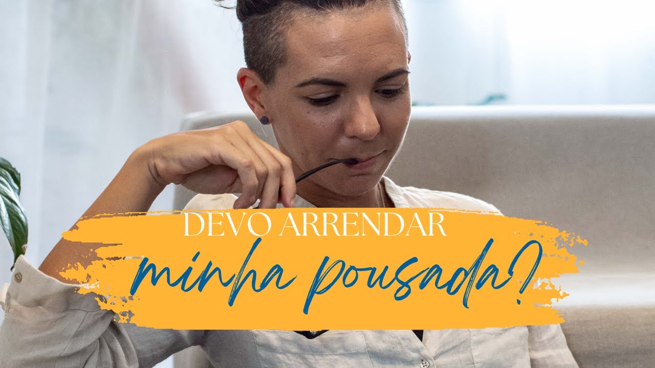 Arrendar a sua pousada: o ponto de vista do Arrendador (proprietário)
