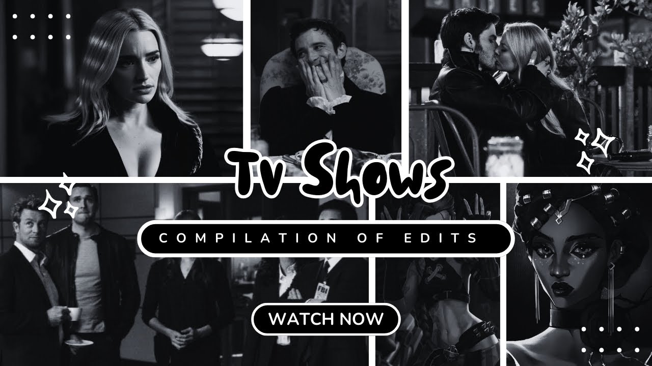 TV SHOWS EDITS that the energy doesn't lie ❤︎ ིྀ