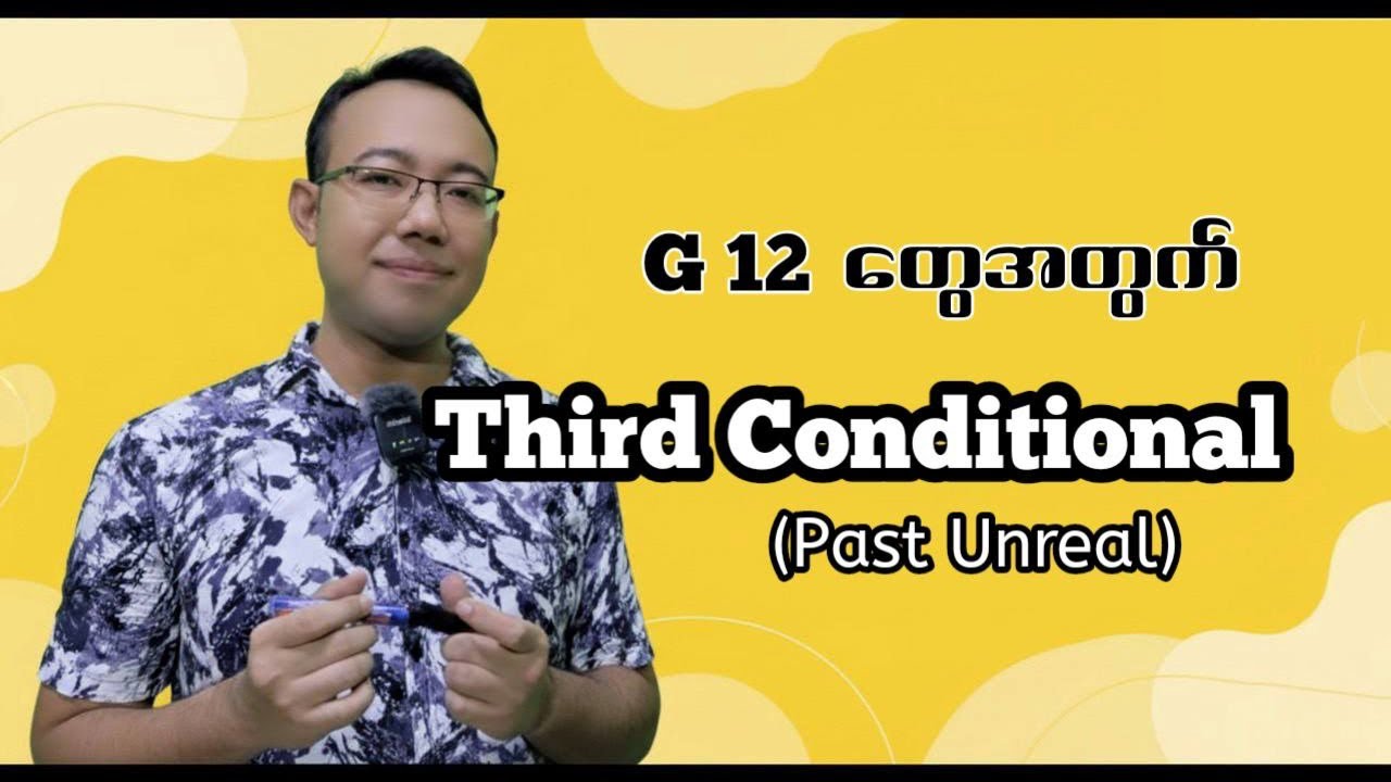 Third Conditional (Past Unreal)