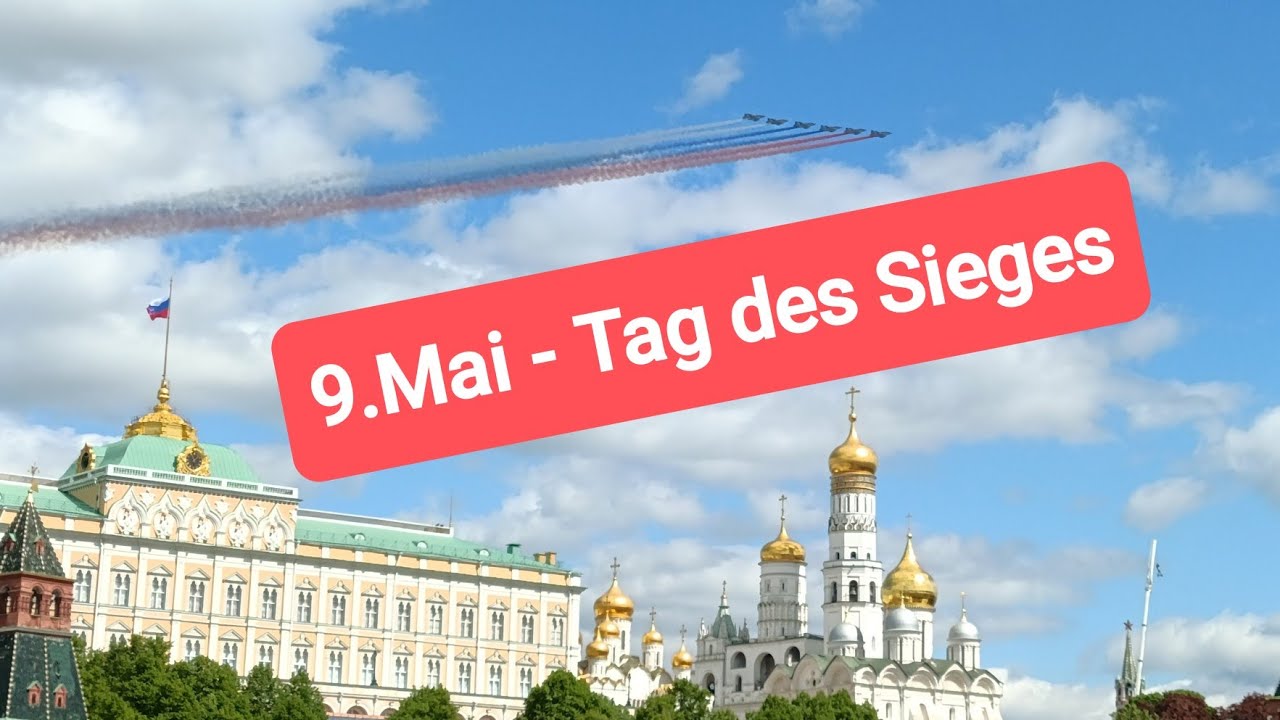 9. Mai - Tag des Sieges in Moskau