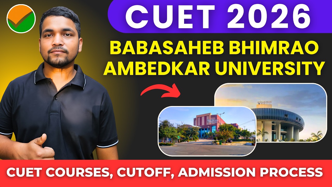 All About BBAU CUET 2026 Admission | CUET Cutoff, Fees, Courses | BBAU Lucknow Review