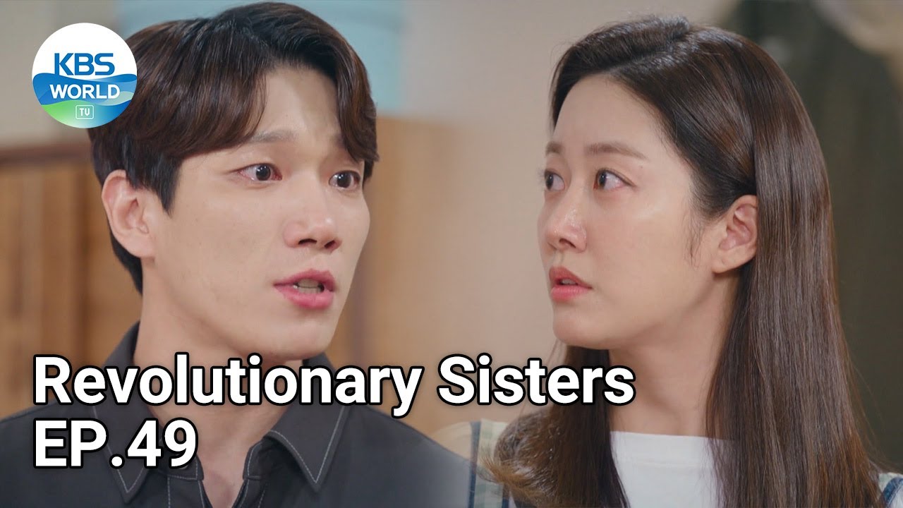 Revolutionary Sisters EP.49 | KBS WORLD TV 210919