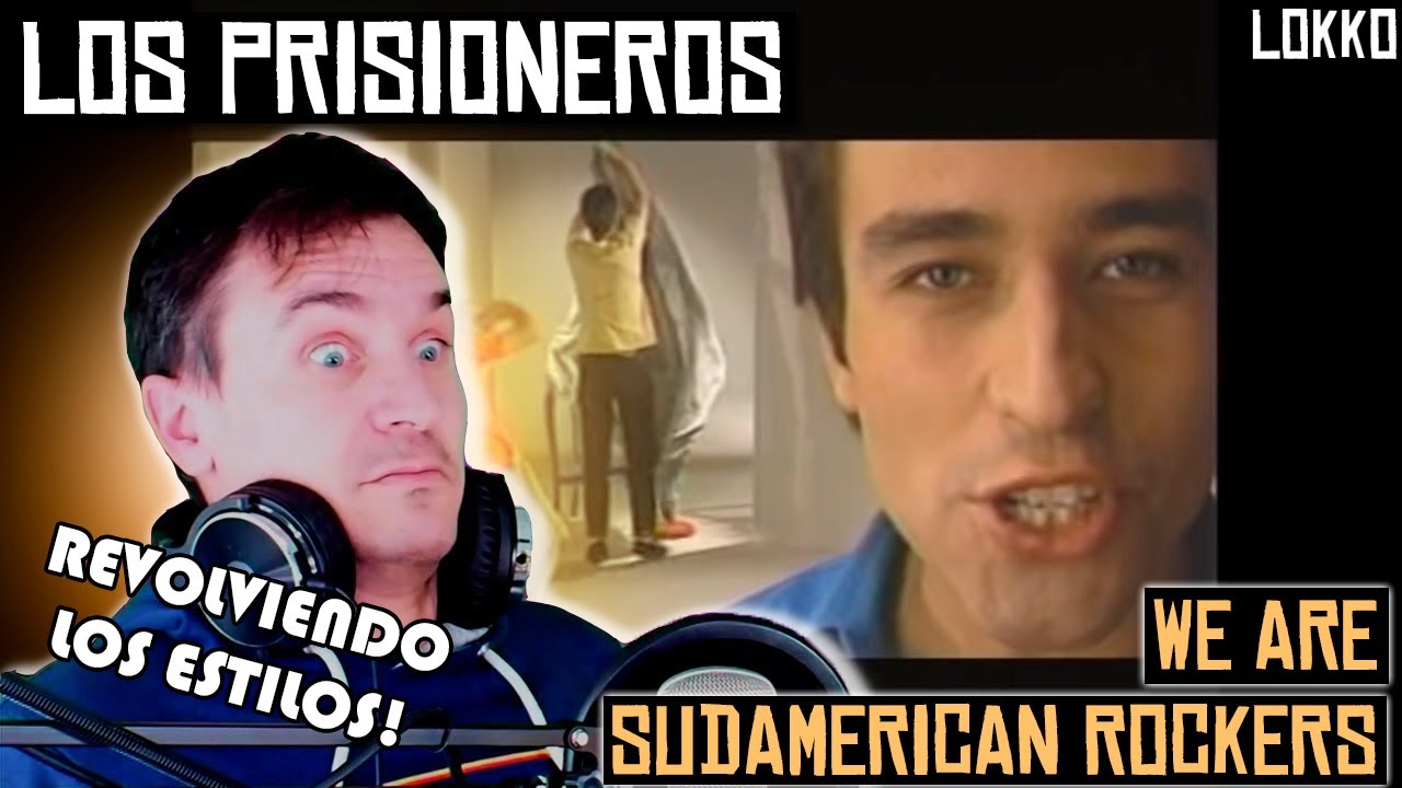 Reacción a Los Prisioneros - We Are Sudamerican Rockers (video) | Análisis de Lokko!