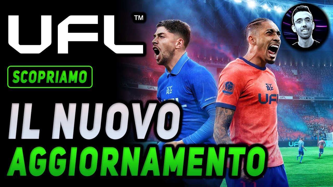 IL NUOVO GRANDE AGGIORNAMENTO | UFL 2025 Gameplay ITA