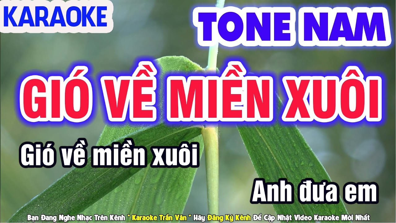 Gió Về Miền Xuôi Karaoke Tone Nam Nhạc Sống Phối Mới Âm Thanh Chuẩn ➤ Nhạc Sống Trần Văn 2030