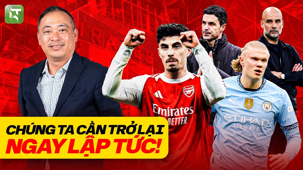 CẢ MAN CITY VÀ ARSENAL ĐỀU CÒN NGUYÊN CƠ HỘI ĂN 4 | BLV QUANG TÙNG REACTION