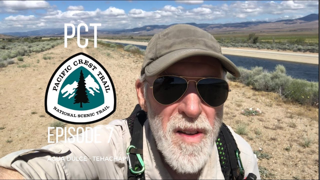7. PCT - Agua Dulce to Tehachapi
