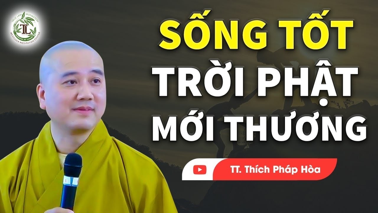 Sống dài sống ngắn không bằng SỐNG TỐT - Vấn Đáp Thầy Thích Pháp Hòa