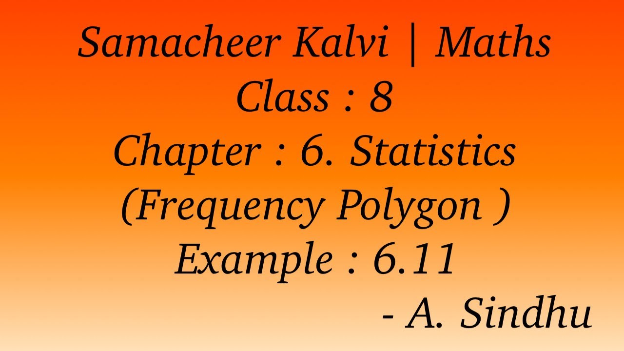 8th Maths Samacheer | Chapter 6 | Statistics | Example 6.11