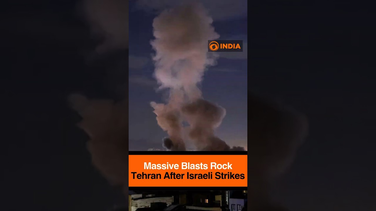 Massive Blasts Rock Tehran After Israeli Strikes