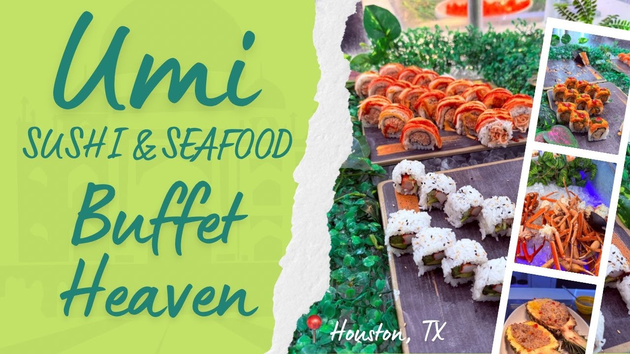 Umi Sushi & Seafood Buffet Houston Texas | Fresh Sushi, Seafood & Hot Dishes