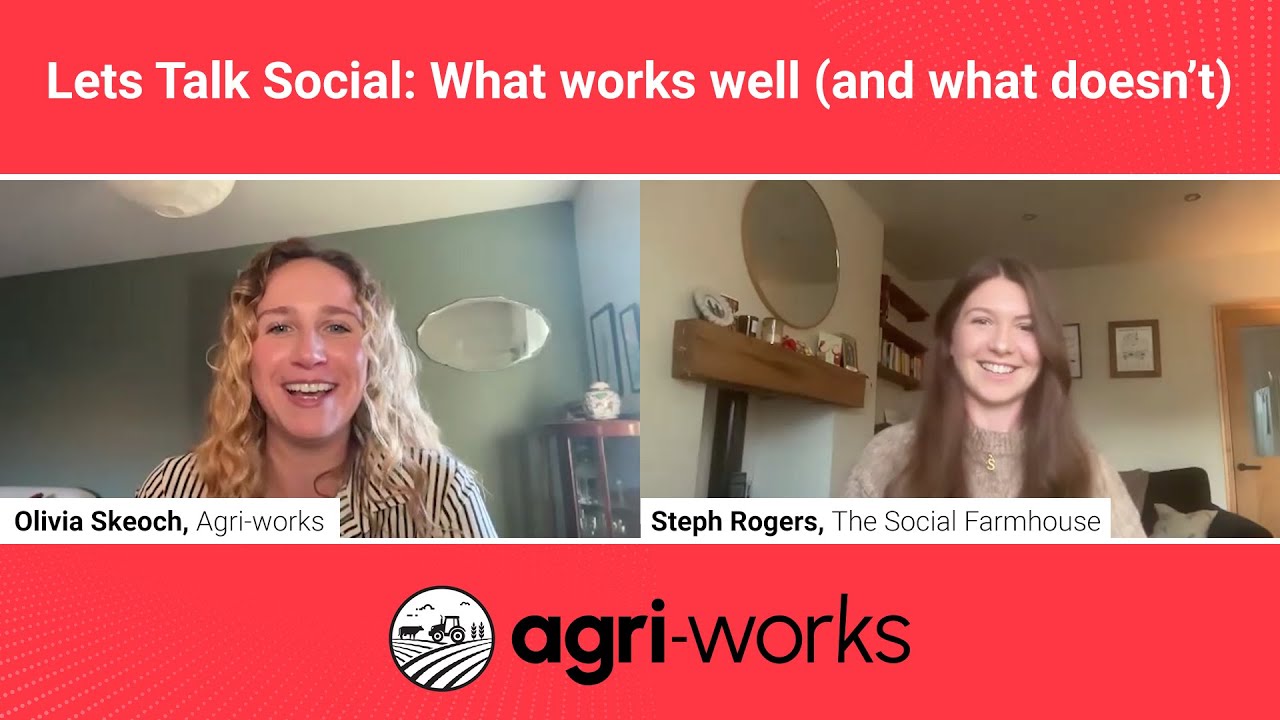 The Agri-Works Podcast: Let's talk social: What works well (and what doesn't)