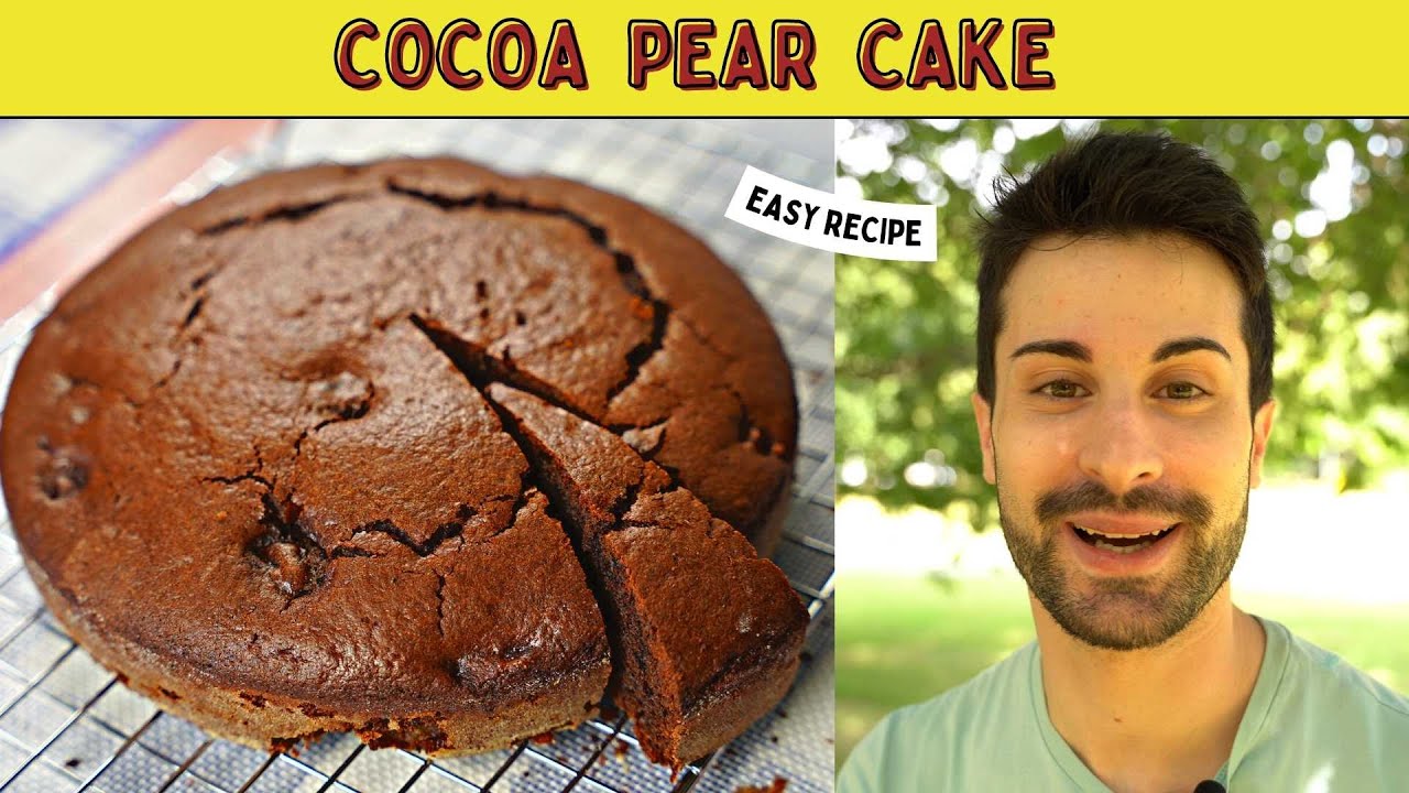 The Easiest Cocoa Pear Cake Of All Time