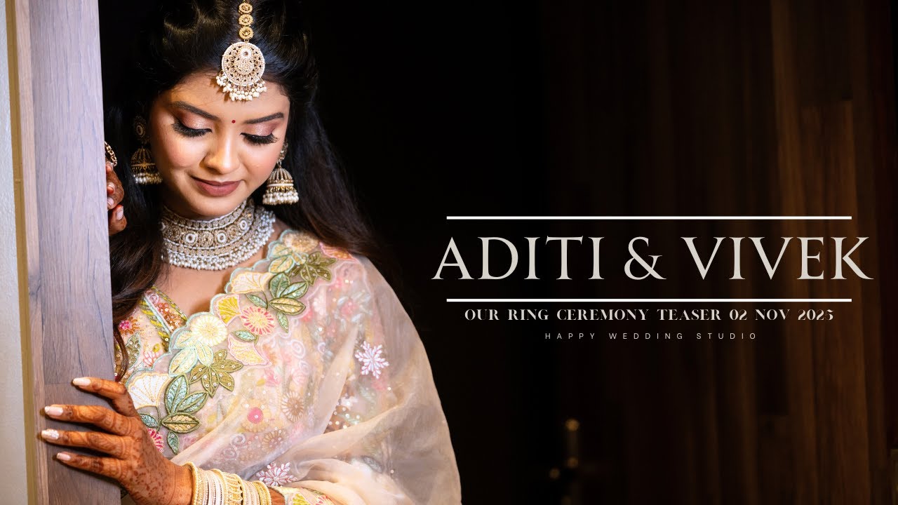 BEST CINEMATIC ENGAGEMENT TEASER | ADITI & VIVEK | RING CEREMONY VIDEO | #wedding #ringceremony