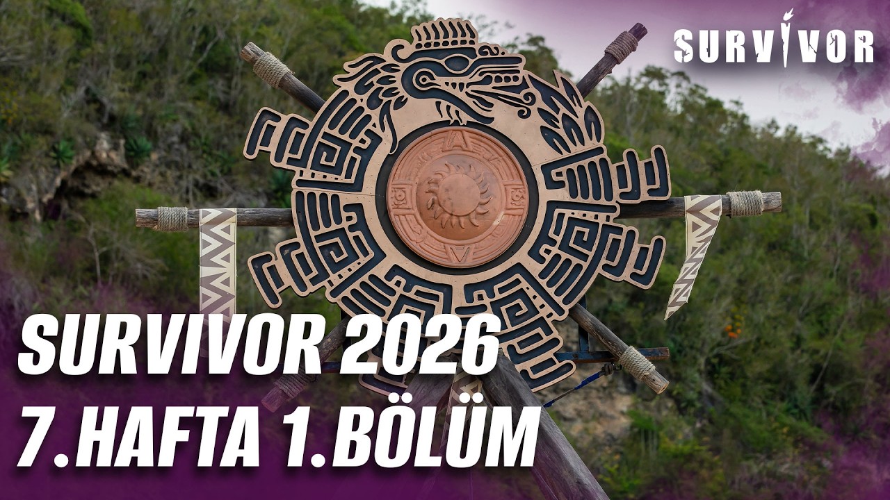 Survivor Türkiye 2026 | 7. Hafta 1. Bölüm @SurvivorTurkiye