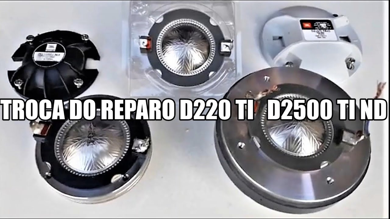 Como trocar reparo do driver JBL  D220 TI Trio D2500 TI nd  - Com diafragma de titânio compatível