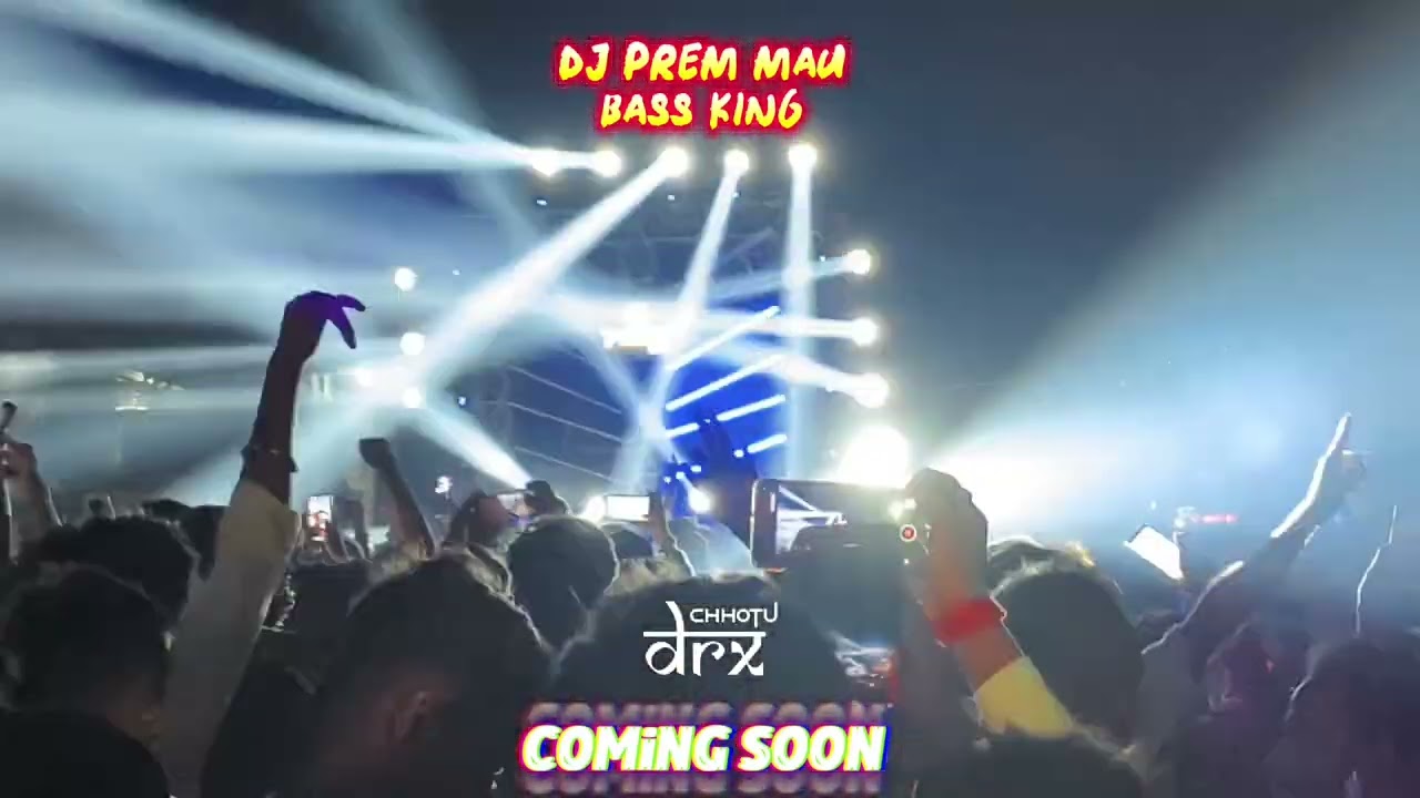 DJ Prem mau Bass king dj Prem vs dj baba coming soon dj competition of dj remix songs Bass king of 