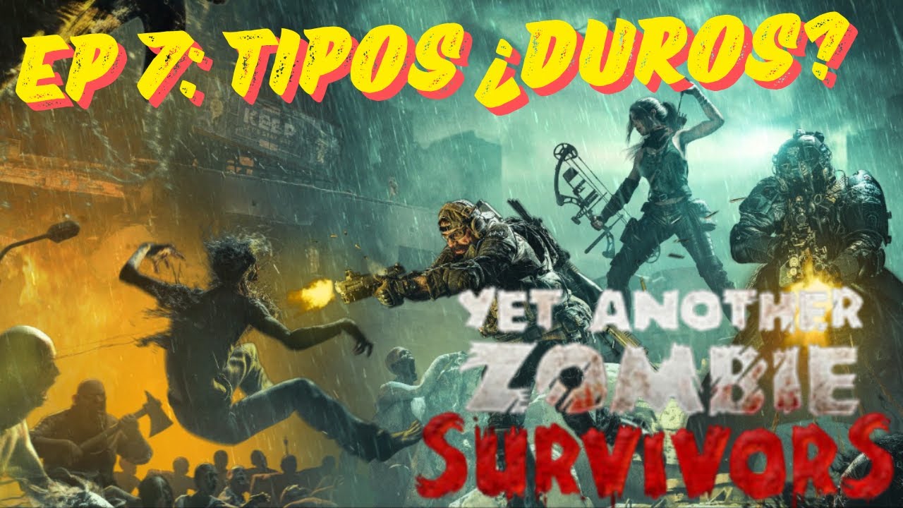 Como un test de esfuerzo, pero con zombis / Yet Another Zombie Survivors / EP 7