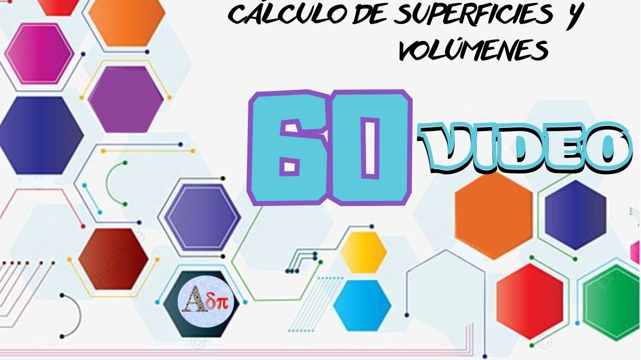 Superficies y Volúmenes con Integrales. Video 60