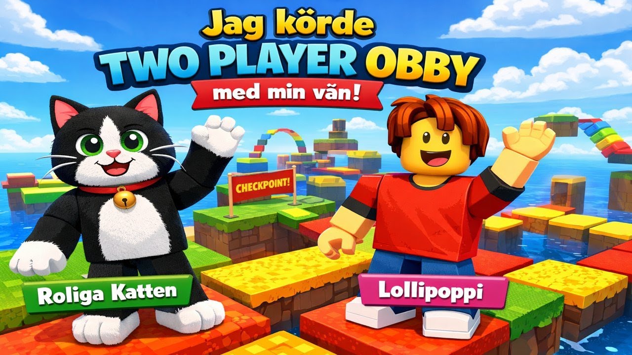 Jag körde two player obby med min vän