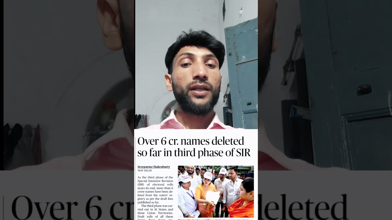 📰 &ldquo;Over 6 Crore Names Deleted From Voter Lists in SIR&rdquo;
