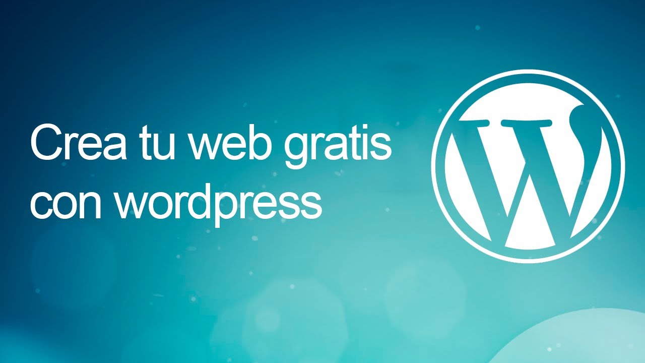 Crear un sitio web gratis con wordpress