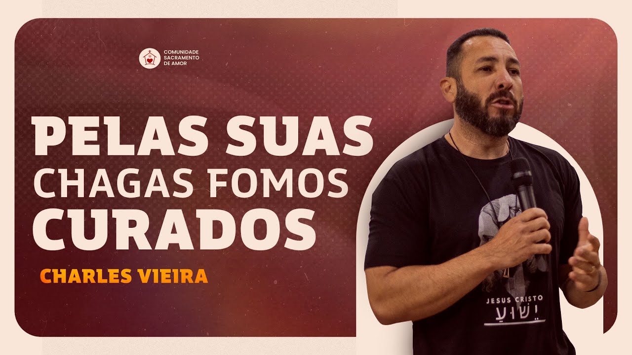 PELAS SUAS CHAGAS FOMOS CURADO - CHARLES VIEIRA | KAIRÓS 2025