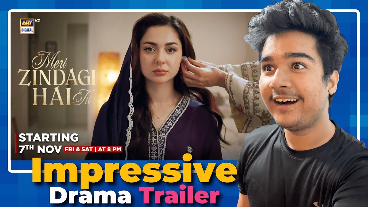 New Pakistani Drama 2025: Meri Zindagi Hai Tu Trailer Reaction