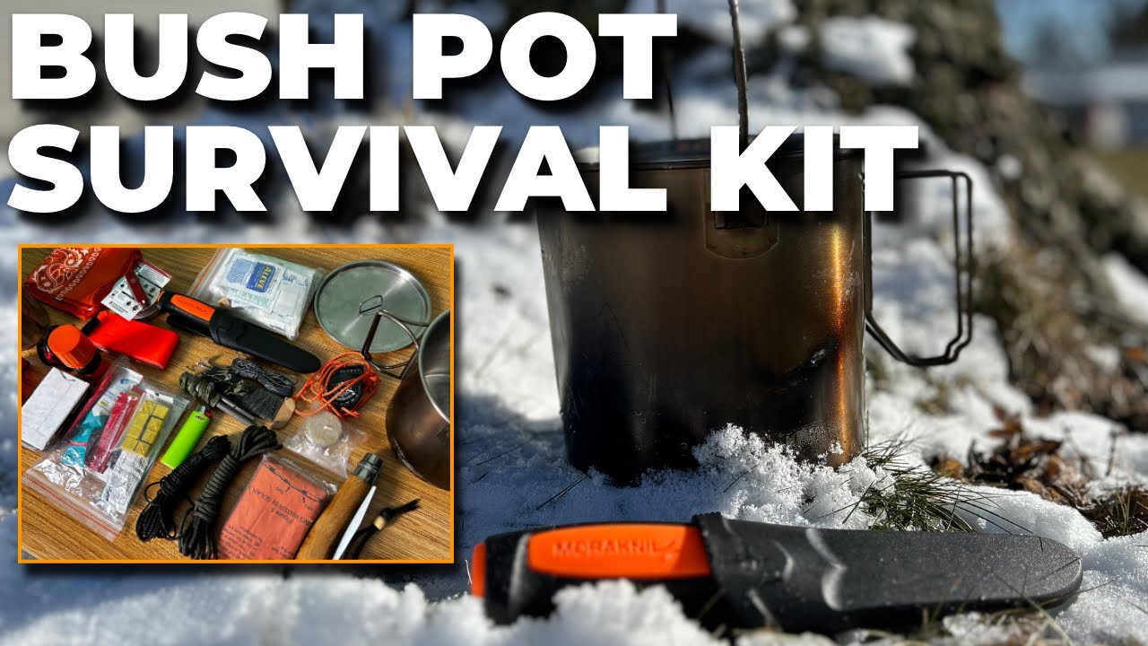 The Mors Bush Pot Survival Kit Part 1