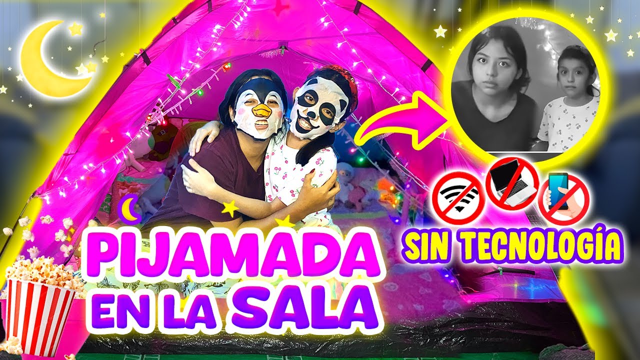 PIJAMADA SIN TECNOLOGÍA EN LA SALA📵l Yo soy Aranza 💕
