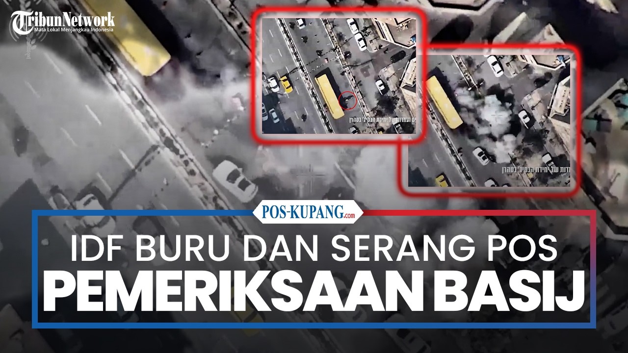 IDF Buru dan Serang Pos-pos Pemeriksaan Basij di Teheran