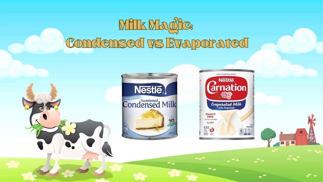 Milk Magic: Condensed vs Evaporated Milk